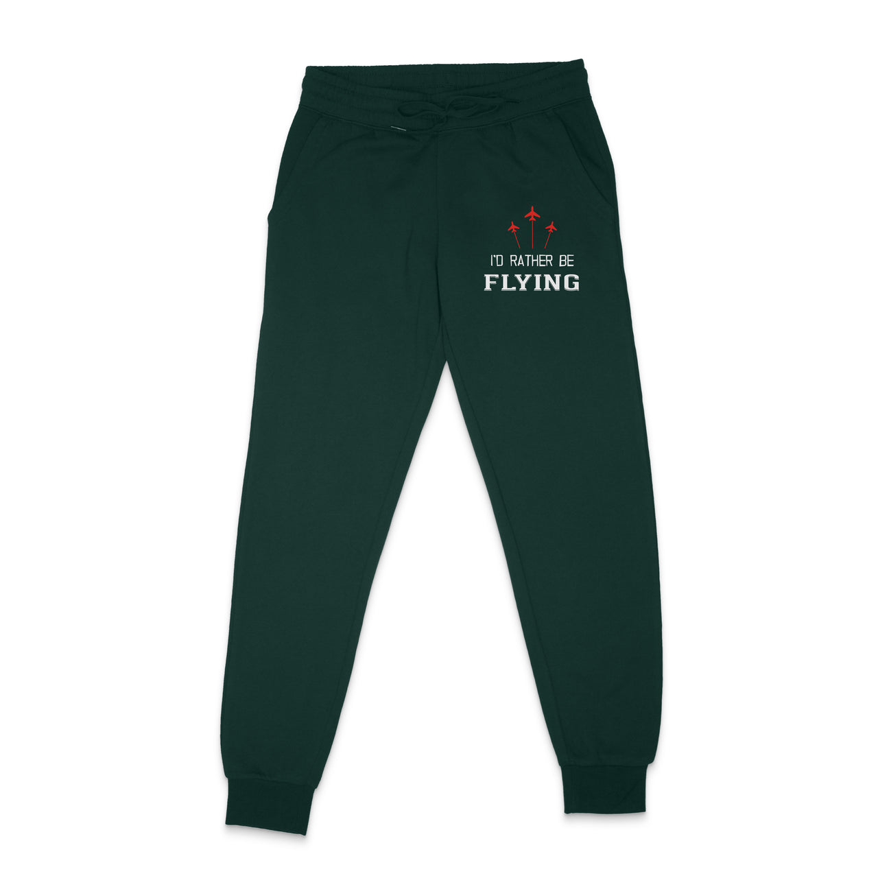 I'D Rather Be Flying Designed Sweatpants