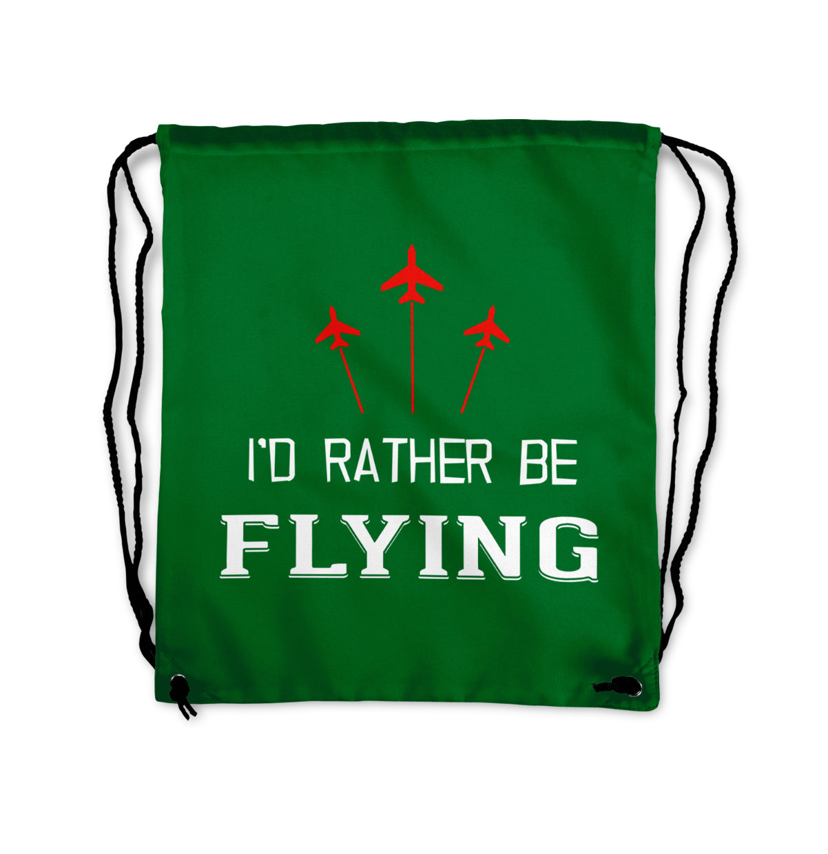 I'D Rather Be Flying Designed Drawstring Bags