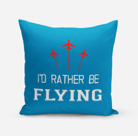 Thumbnail for I'D Rather Be Flying Designed Pillows