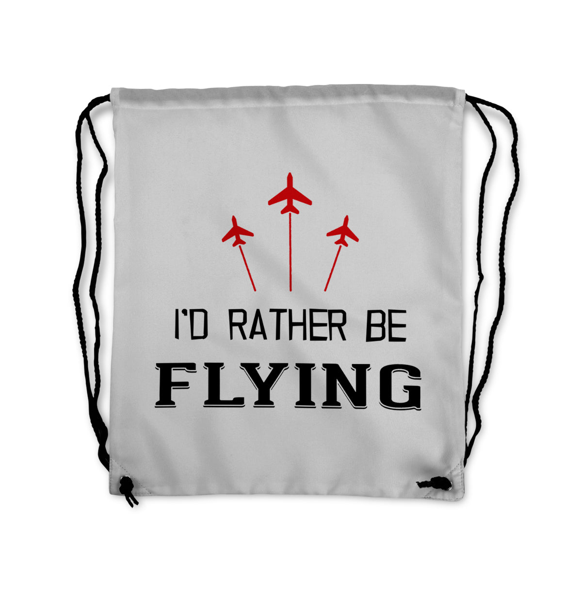 I'D Rather Be Flying Designed Drawstring Bags