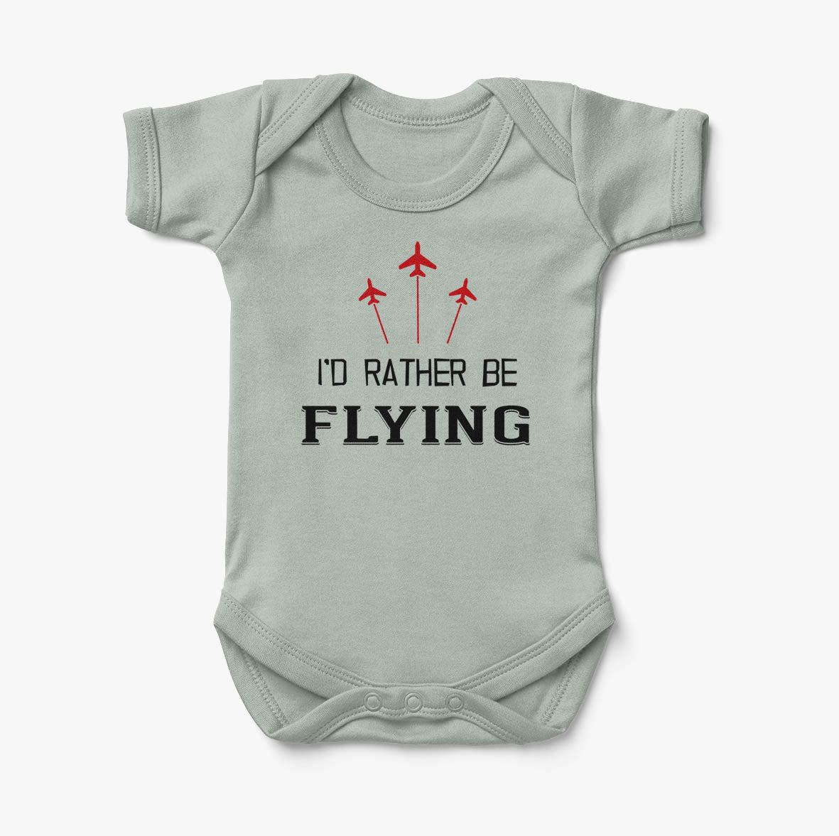 I'D Rather Be Flying Designed Baby Bodysuits