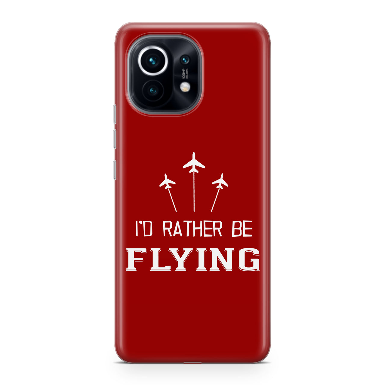 I'D Rather Be Flying Designed Xiaomi Cases