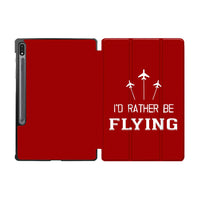 Thumbnail for I'D Rather Be Flying Designed Samsung Tablet Cases