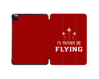 Thumbnail for I'D Rather Be Flying Designed iPad Cases
