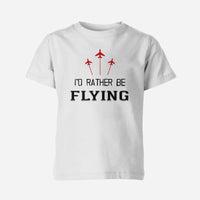 Thumbnail for I'D Rather Be Flying Designed Children T-Shirts