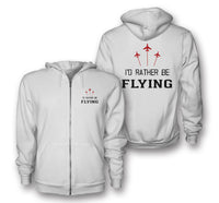 Thumbnail for I'D Rather Be Flying Designed Zipped Hoodies