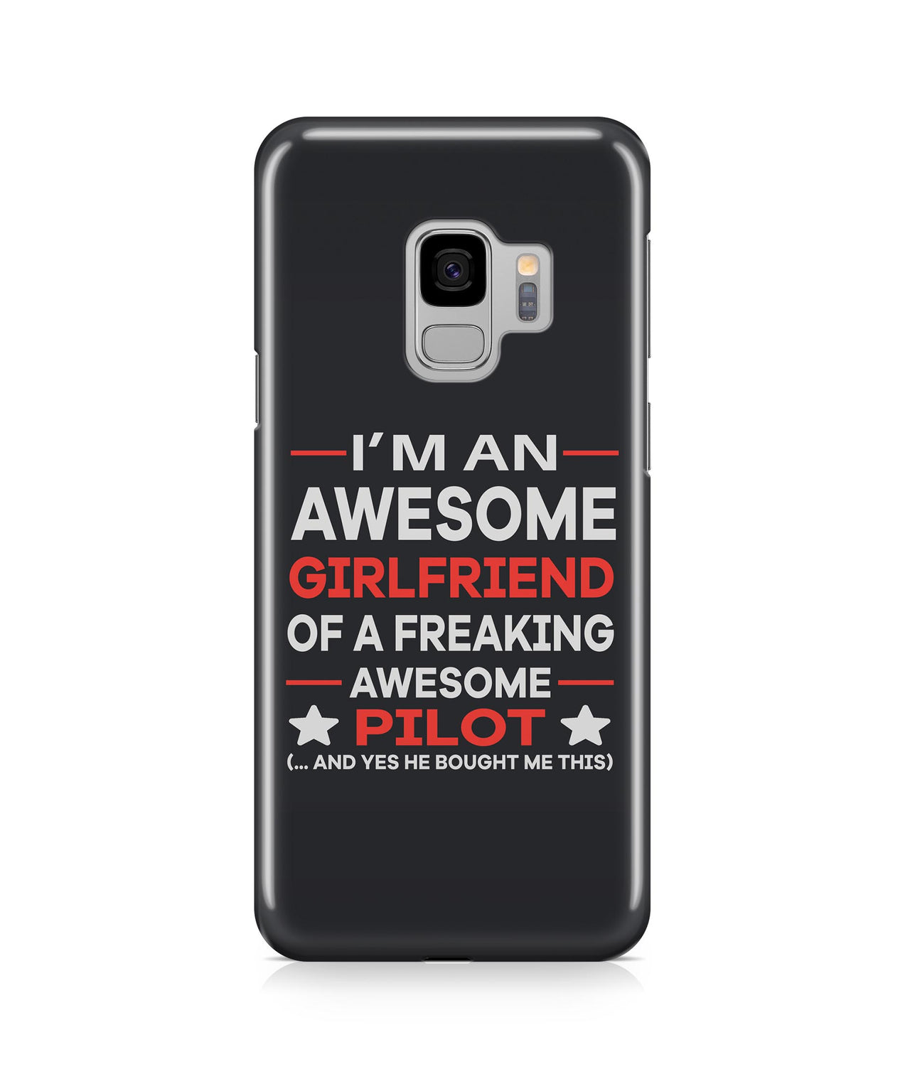 I'm an Awesome Girlfriend Designed Samsung J Cases