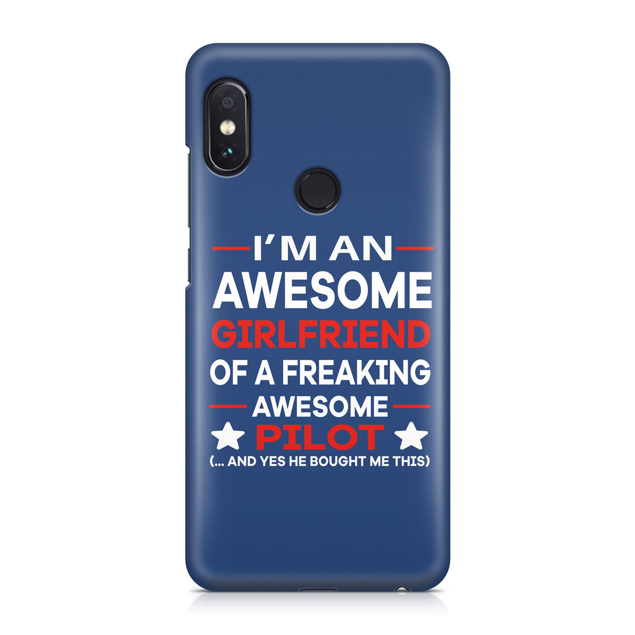 I'm an Awesome Girlfriend Designed Xiaomi Cases