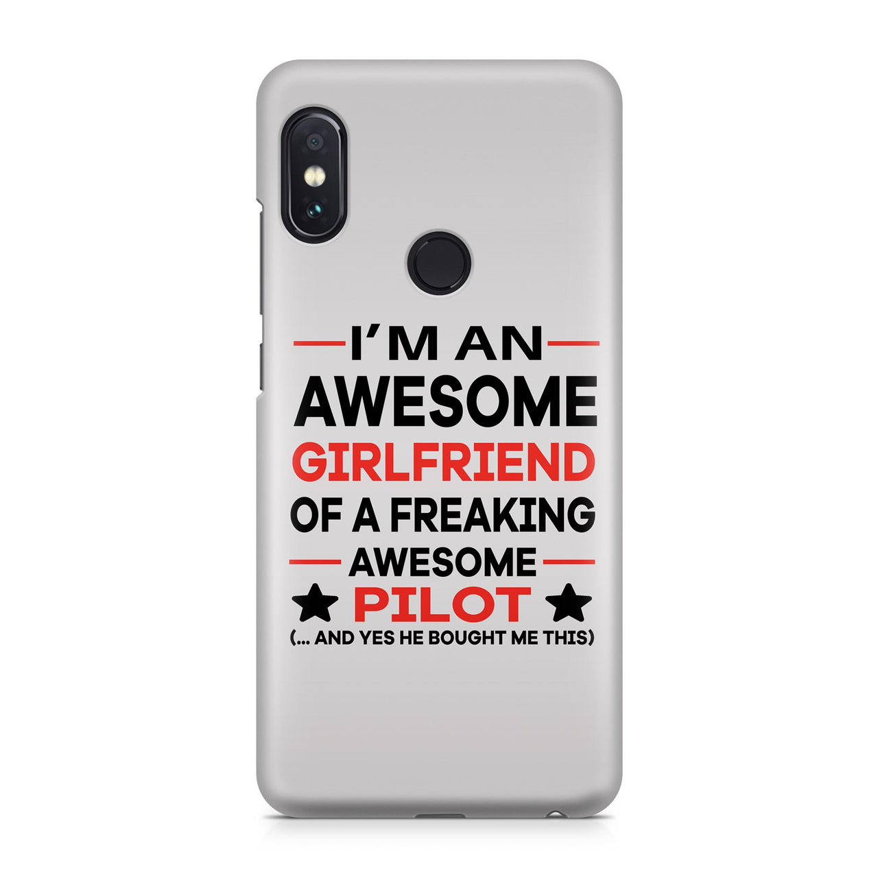 I'm an Awesome Girlfriend Designed Xiaomi Cases