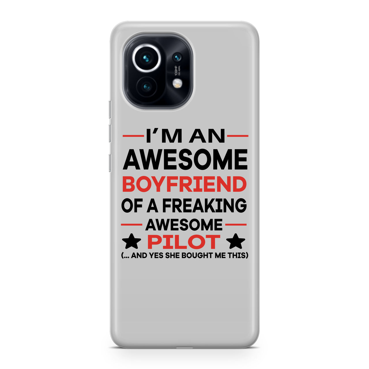 I am an Awesome Boyfriend Designed Xiaomi Cases