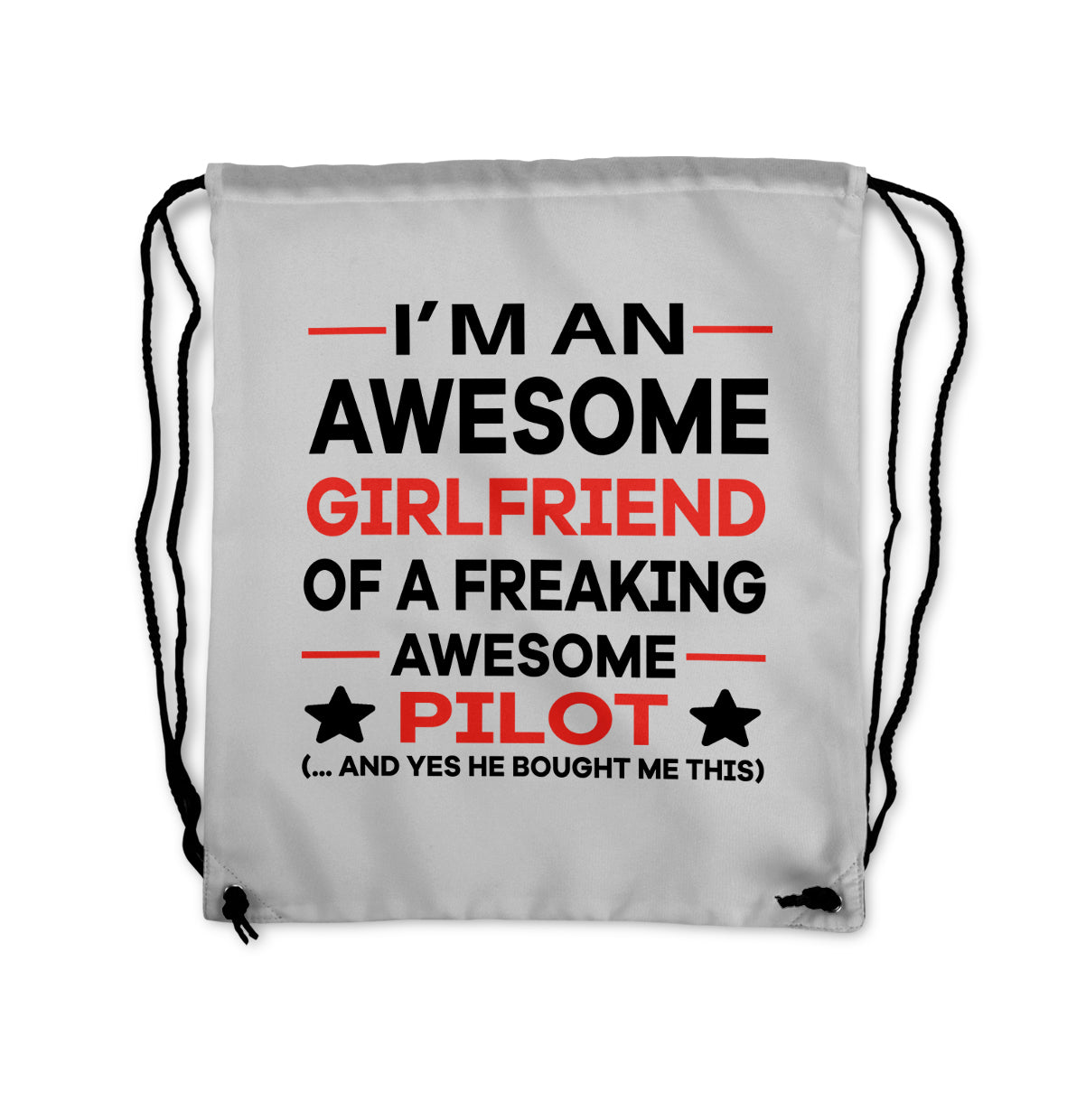 I am an Awesome Girlfriend Designed Drawstring Bags