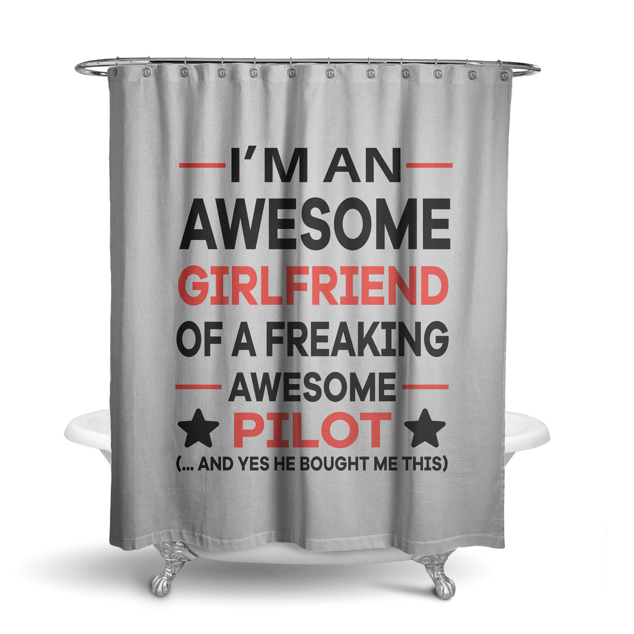 I am an Awesome Girlfriend Designed Shower Curtains