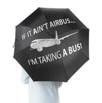 Thumbnail for If It Ain't Airbus I'm Taking A Bus Designed Umbrella