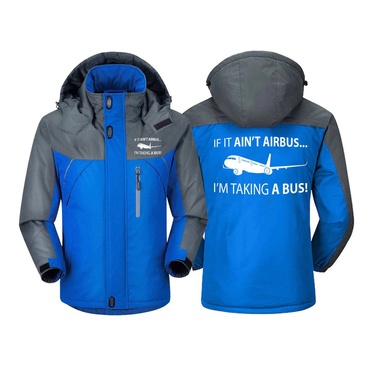 If It Ain't Airbus I'm Taking A Bus Designed Thick Winter Jackets