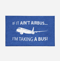 Thumbnail for If It Ain't Airbus I'm Taking A Bus Designed Door Mats