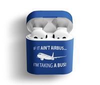 Thumbnail for If It Ain't Airbus I'm Taking A Bus Designed AirPods Cases