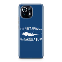 Thumbnail for If It Ain't Airbus I'm Taking A Bus Designed Xiaomi Cases