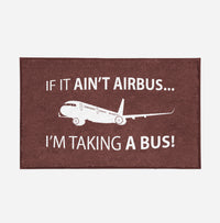 Thumbnail for If It Ain't Airbus I'm Taking A Bus Designed Door Mats