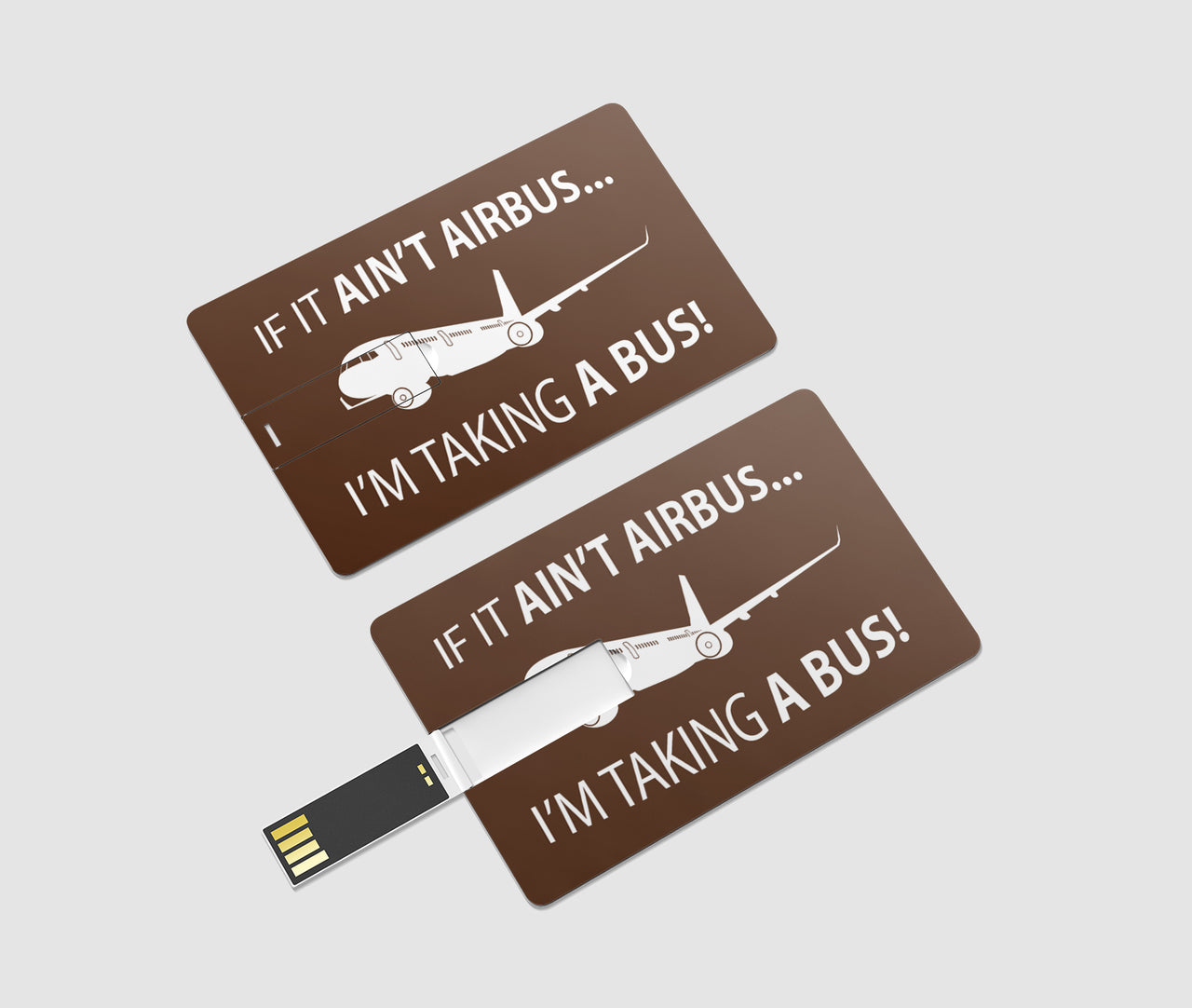 If It Ain't Airbus I'm Taking A Bus Designed USB Cards