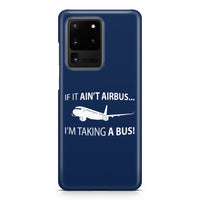 Thumbnail for If It Ain't Airbus I'm Taking A Bus Samsung A Cases