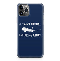 Thumbnail for If It Ain't Airbus I'm Taking A Bus Designed iPhone Cases