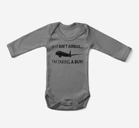 Thumbnail for If It Ain't Airbus I'm Taking A Bus Designed Baby Bodysuits