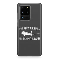 Thumbnail for If It Ain't Airbus I'm Taking A Bus Samsung A Cases