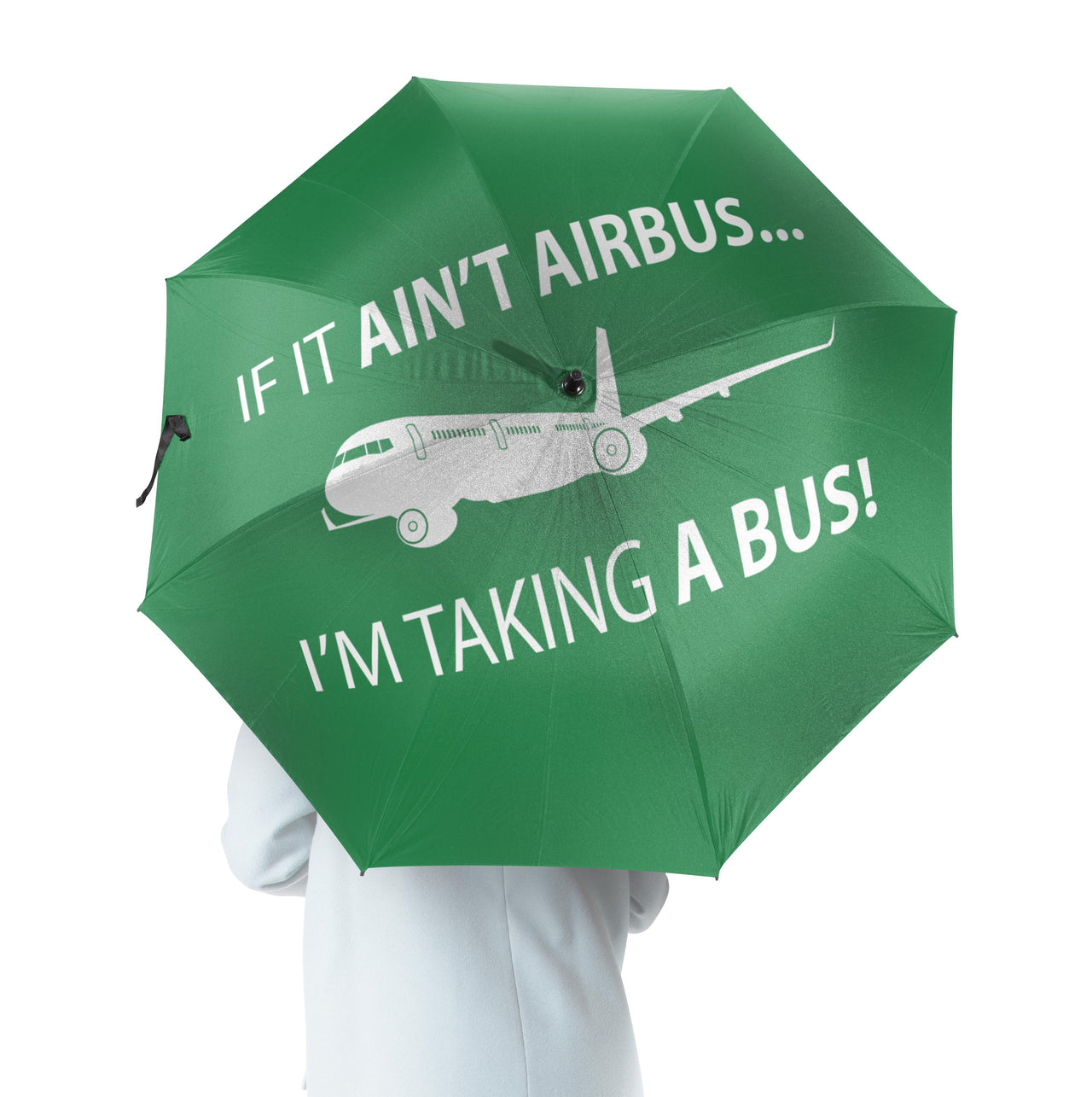 If It Ain't Airbus I'm Taking A Bus Designed Umbrella