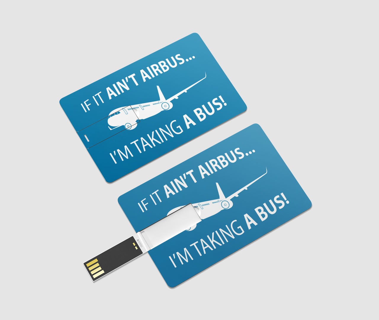 If It Ain't Airbus I'm Taking A Bus Designed USB Cards