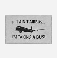 Thumbnail for If It Ain't Airbus I'm Taking A Bus Designed Door Mats
