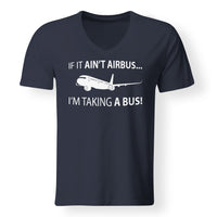 Thumbnail for If It Ain't Airbus I'm Taking A Bus Designed V-Neck T-Shirts