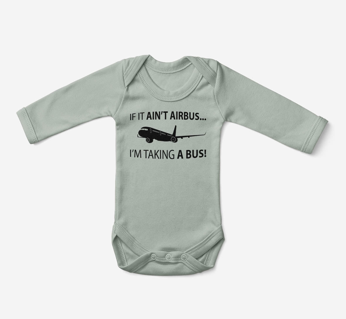 If It Ain't Airbus I'm Taking A Bus Designed Baby Bodysuits