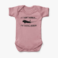 Thumbnail for If It Ain't Airbus I'm Taking A Bus Designed Baby Bodysuits