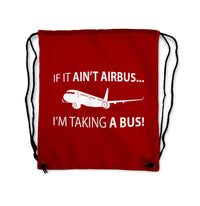 Thumbnail for If It Ain't Airbus I'm Taking A Bus Designed Drawstring Bags