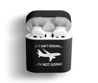 Thumbnail for If It Ain't Boeing I'm Not Going! Designed AirPods  Cases