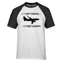 Thumbnail for If It Ain't Boeing I'm Not Going! Designed Raglan T-Shirts