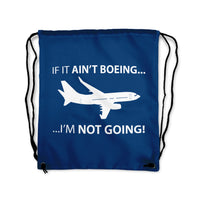 Thumbnail for If It Ain't Boeing I'm Not Going! Designed Drawstring Bags