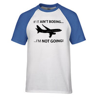 Thumbnail for If It Ain't Boeing I'm Not Going! Designed Raglan T-Shirts