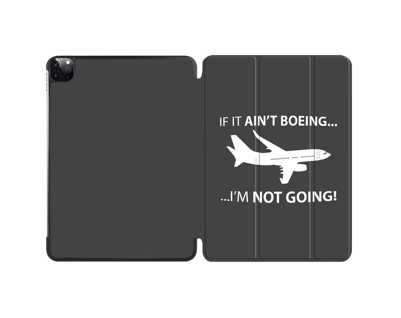 If It Ain't Boeing I'm Not Going! Designed iPad Cases