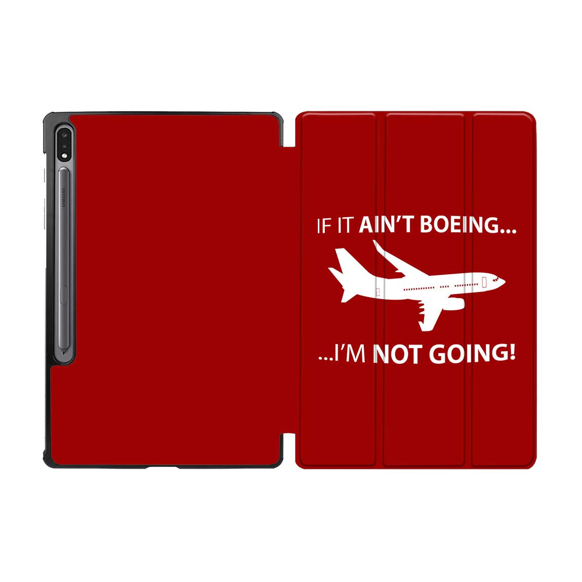If It Ain't Boeing I'm Not Going! Designed Samsung Tablet Cases