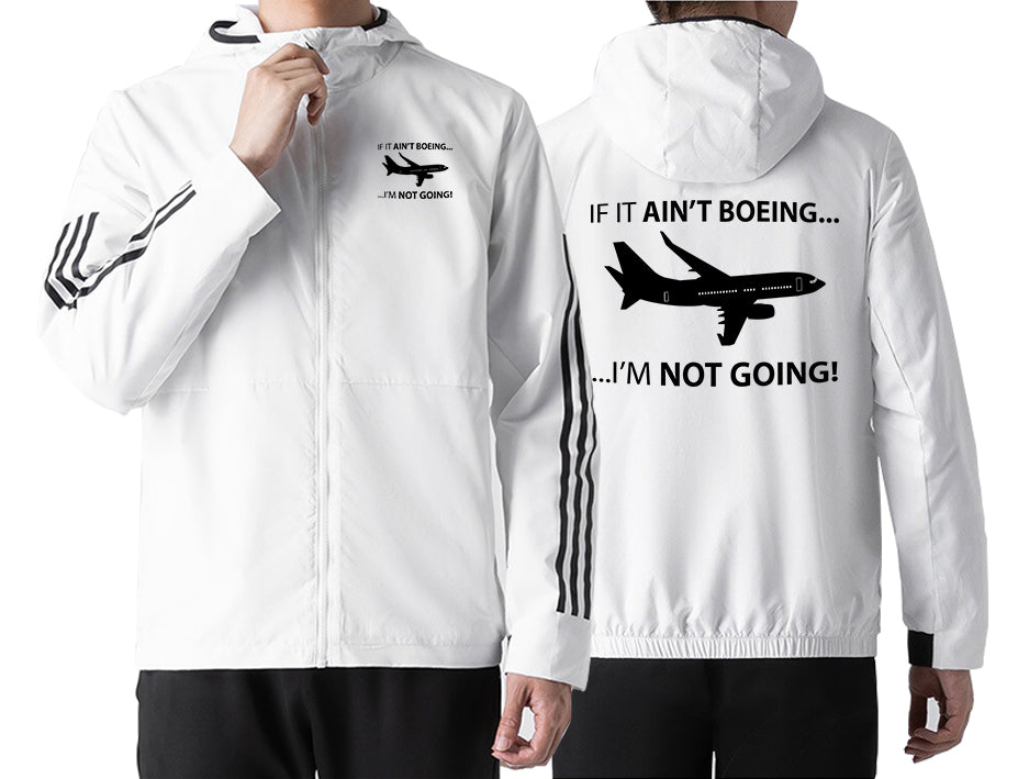 If It Ain't Boeing I'm Not Going! Designed Sport Style Jackets