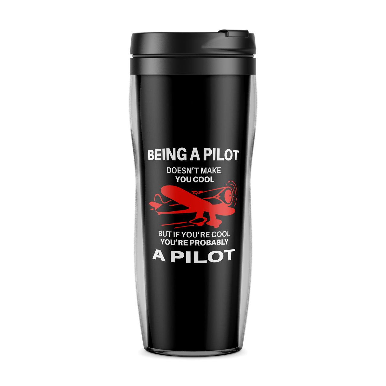 If You're Cool You're Probably a Pilot Designed Travel Mugs