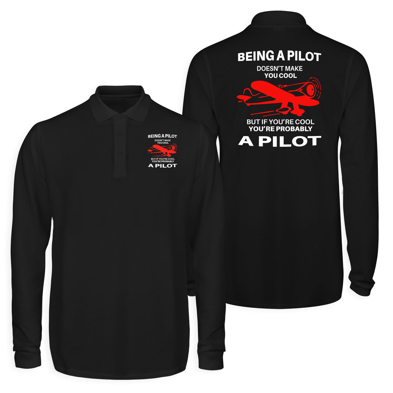 If You're Cool You're Probably a Pilot Designed Long Sleeve Polo T-Shirts (Double-Side)