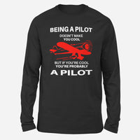 Thumbnail for If You're Cool You're Probably a Pilot Designed Long-Sleeve T-Shirts