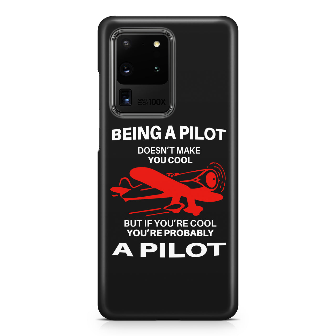 If You're Cool You're Probably a Pilot Samsung A Cases