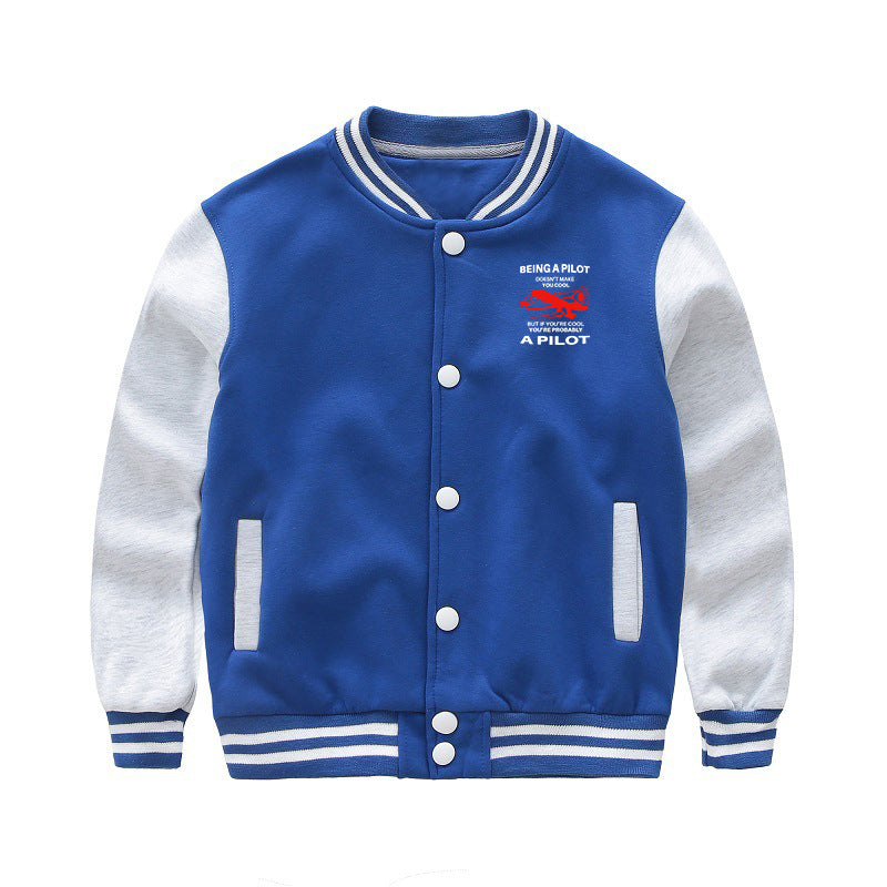 If You're Cool You're Probably a Pilot Designed "CHILDREN" Baseball Jackets