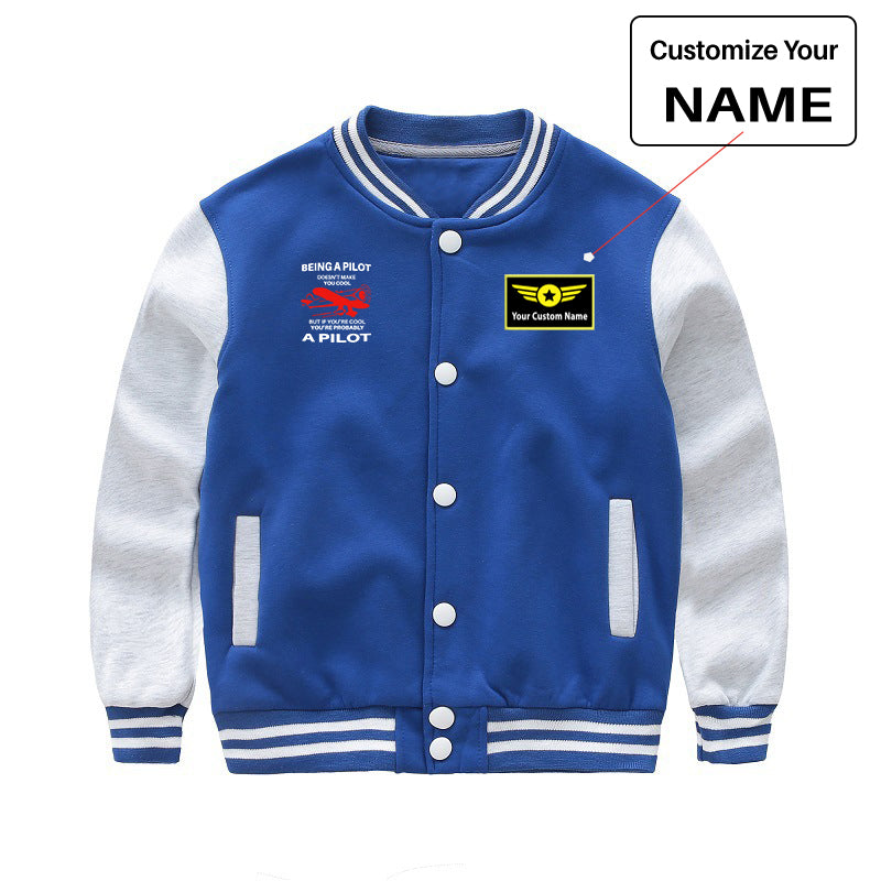 If You're Cool You're Probably a Pilot Designed "CHILDREN" Baseball Jackets