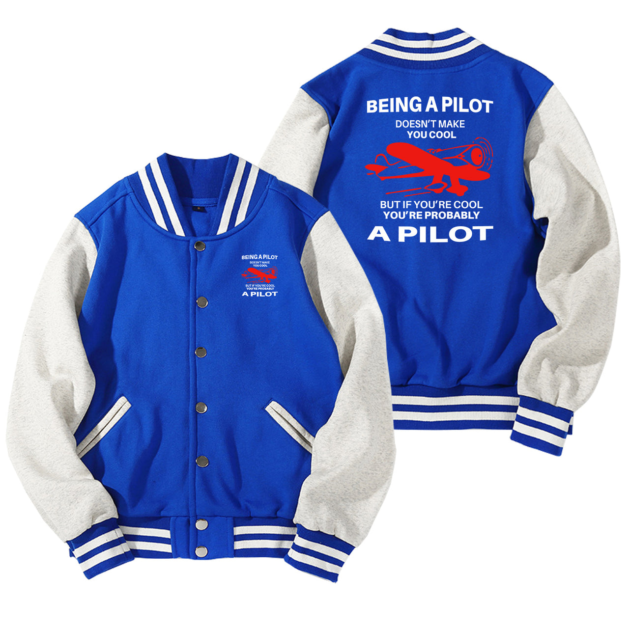 If You're Cool You're Probably a Pilot Designed Baseball Style Jackets
