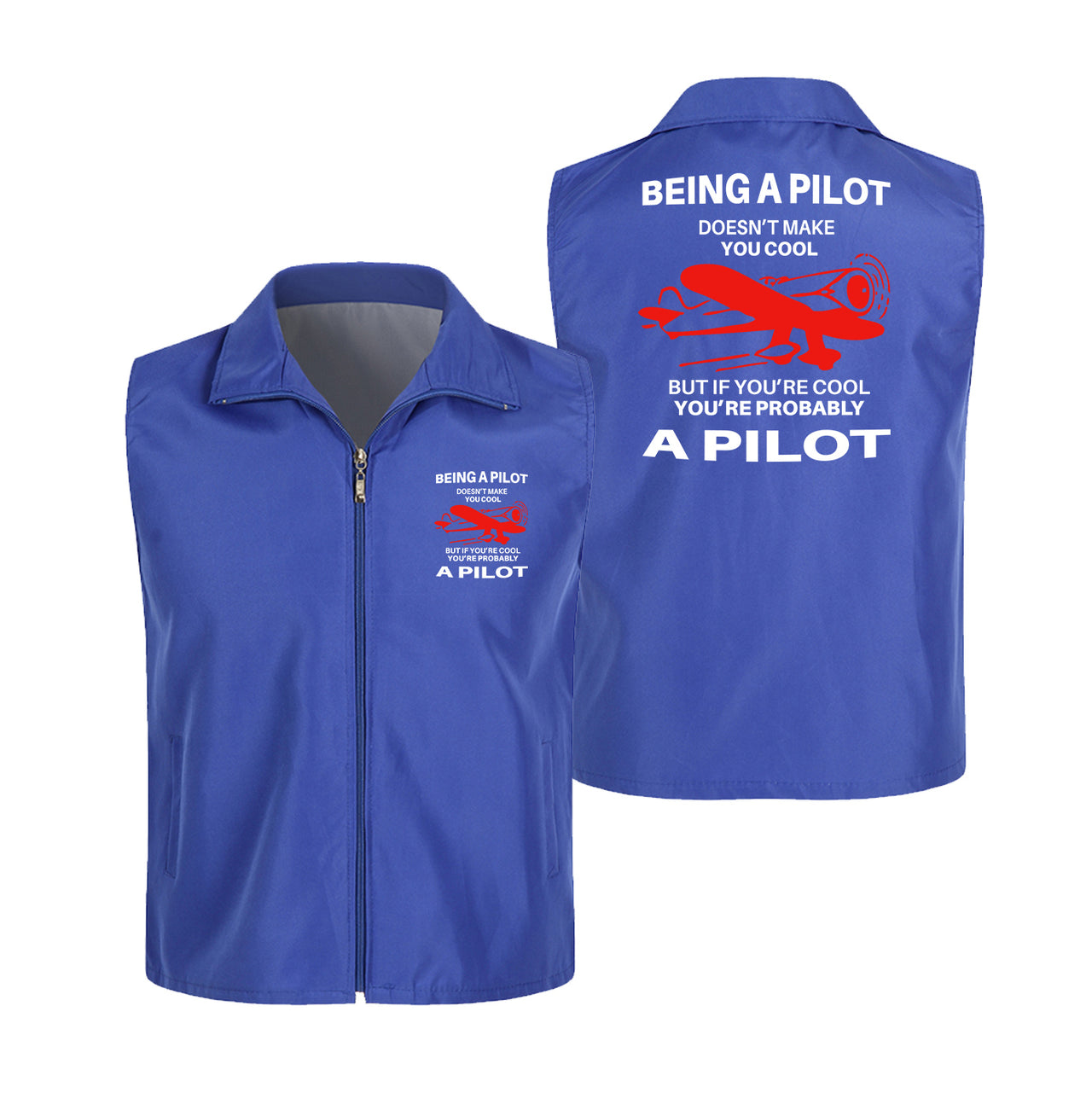 If You're Cool You're Probably a Pilot Designed Thin Style Vests