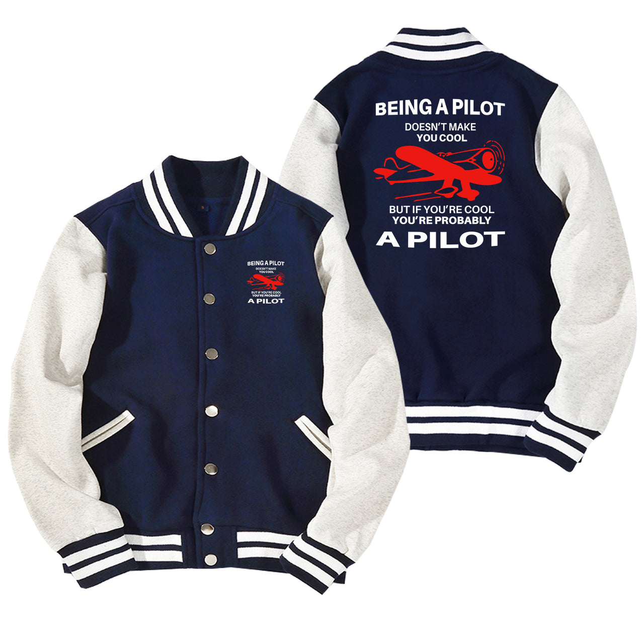 If You're Cool You're Probably a Pilot Designed Baseball Style Jackets